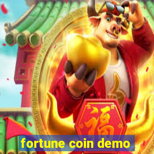 fortune coin demo